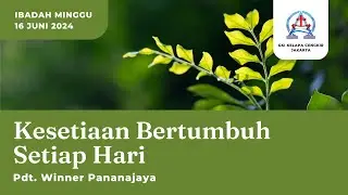 IBADAH MINGGU // 16 Juni 2024 // GKI Kelapa Cengkir