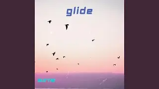 Glide