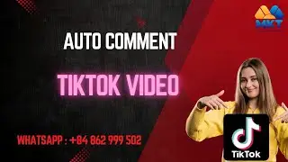 Auto comment on Tiktok video | MKT TikPro