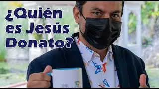 Presentación ¿Quién es Jesús Donato?