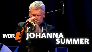 Johanna Summer & Michael Abene - Keith | WDR BIG BAND