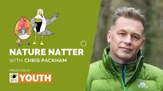 #BTOYouth Nature Natters – Chris Packham