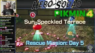 Pikmin 4: Rescue Mission Day 5 - Sun-Speckled Terrace