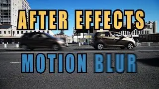 After Effects Tutorial - Realistic Motion Blur Using After Effects Built-in Plugins