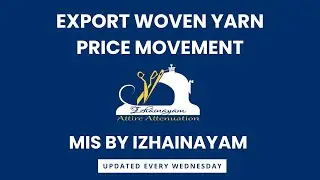 EXPORT WEAVING YARN PRICE MOVEMENT (Karded & Combed - Key counts) - EPISODE:20 (01/11/2023)