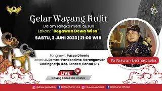 #LiveStreaming #Wayangkulit Ki Kiswan Dwinawaeka - BEGAWAN DEWA WISA
