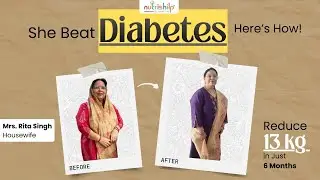 14 Kg Weight Loss, No Diabetes Medicines! | Real Health Transformation | Reeta Singh
