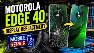 Motorola Edge 40 Display Replacement | Broken Screen Repair 🔥