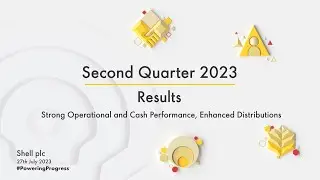 Shell's second quarter 2023 results presentation | Investor Relations