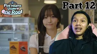 AKU MAU PACARAN SAMA DIA TAPI... - 5 Hearts Under 1 Roof part 12 (GAMES)