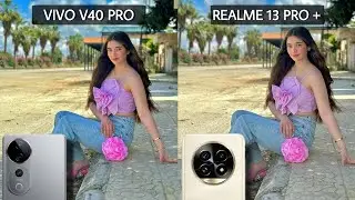 Vivo V40 Pro vs Realme 13 Pro Plus *Camera Comparison* ⚡ Best Camera Phone Under 30000?