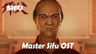 Sifu - Master Sifu OST