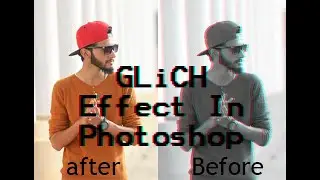 Glich effect in Adobe Photoshop.Easy Work.Try it.