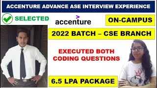 Accenture Advance ASE Interview Experience | 6.5 LPA On Campus | Accenture Interview Questions
