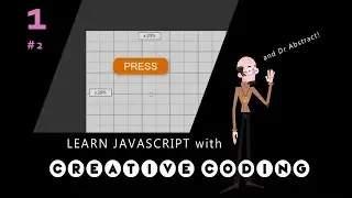 VID 02 - OOP - Learn JavaScript with Creative Coding - fun, colorful and free!