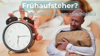 Frühaufsteher? 8 Gründe, weshalb Du länger schlafen solltest…