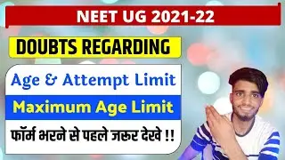 Neet 2021 Age Limit & Attempt limit || Neet 2021 Application Form