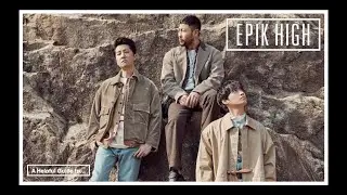 A Helpful Guide to EPIK HIGH