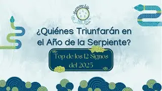 Top del Zodiaco Chino 2025: La Clasificación de los Signos con Mejores Energías 🐍✨