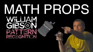 Math Props: the Curta Calculator in Gibson's Pattern Recognition