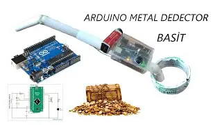 BASİT METAL DEDEKTÖR YAPIMI - SIMPLE METAL DETECTOR MAKING - ARDUINO