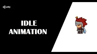 Unity 2D Game Development - IDLE Animation | Tagalog Tutorial