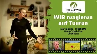 WIR reagieren auf Touren von Mario Galla - HIKESOME, CHonRoad & DampCavid-Film