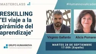 Masterclass - Programa de Reskilling: La pirámide del aprendizaje.