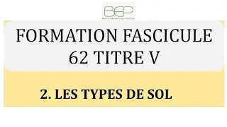 2- Géotechnique - Les Types de sol - Fascicule 62 Titre V