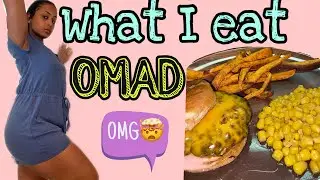 WHAT I EAT ON OMAD to LOSE WEIGHT FAST| TIME TO GET SERIOUS |