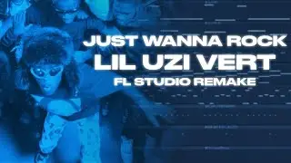 How 'Just Wanna Rock' was made - Lil Uzi Vert | FL Studio