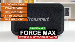 Tronsmart Force Max im Test: 80W Outdoor Lautsprecher