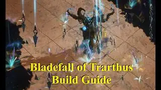 [3.28] Screen-Wide, Buttonless, AFK Billions of DPS - Bladefall of Trarthus (Legacy Build)