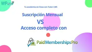 Crea Membresías Para Tutor LMS Con Paid Membership Pro
