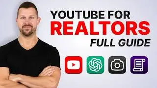 How to Launch a $100,000 Real Estate YouTube Channel [FULL COURSE]