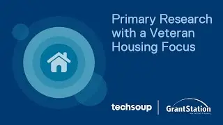Primary Research with a Veteran Housing Focus