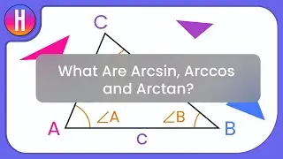 What Are Arcsin, Arccos and Arctan?
