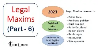 Legal Maxims - Meaning with Examples (PART 6) -  Explained in Hindi