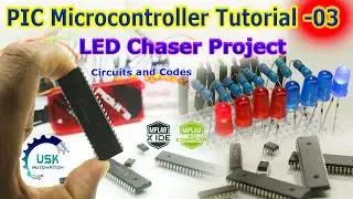 PIC Microcontroller Programming Tutorial -03 | LED Chaser Project