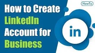 How to Create a Linkedin Business Page | Make a Linkedin Business | Open a Linkedin Page