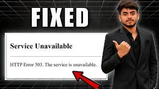 How to Fix 503 Service Unavailable Error (2026)