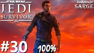 Zagrajmy w Star Wars Jedi: Ocalały PL (100%) odc. 30 - Postawa oburęczna | SW Jedi: Survivor