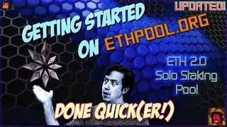 UPDATED: ETH 2.0 SOLO STAKING! - Getting Started on Ethpool.org | ETHERMINE | BITFLY