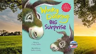 Read Aloud Children's Story's - Wonky Donkey's Big Surprise