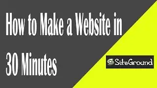 How to Make a Website in 30 Minutes - Simple & Easy