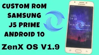 Custom rom samsung j5 prime android 10
