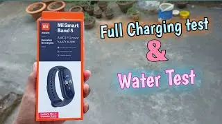 Mi band 5 Full charging test and Water test 🔥