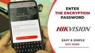 Cara Mengatasi Enter The Encryption Password Hikvision | Input Kode Enkripsi Hik-Connect