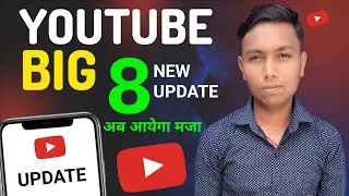 YouTube New Big Update || New YouTube Update || YouTube New Monetization Update