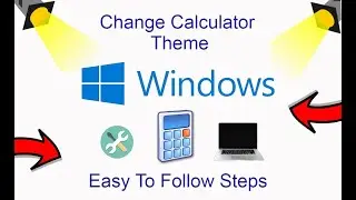 How To Change Calculator Theme In Windows